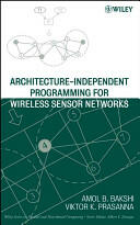 Architecture-Independent Programming for Wireless Sensor Networks (2003)