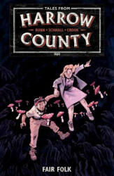 Tales from Harrow County Volume 2: Fair Folk (ISBN: 9781506722610)
