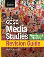 AQA GCSE Media Studies Revision Guide - Revised Edition (ISBN: 9781913963279)