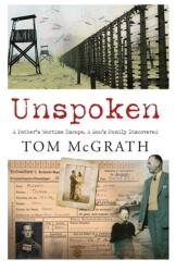Unspoken: A Father's Wartime Escape. a Son's Family Discovered (ISBN: 9780717192540)