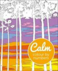 Calm Colour by Numbers - David Woodroffe (ISBN: 9781398812406)