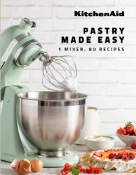 KitchenAid: Pastry Made Easy (ISBN: 9782381840284)