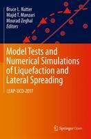 Model Tests and Numerical Simulations of Liquefaction and Lateral Spreading: Leap-Ucd-2017 (ISBN: 9783030228170)