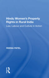 Hindu Women's Property Rights in Rural India: Law Labour and Culture in Action (ISBN: 9781138355958)