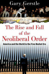 Rise and Fall of the Neoliberal Order (ISBN: 9780197519646)