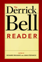 The Derrick Bell Reader (ISBN: 9780814719695)