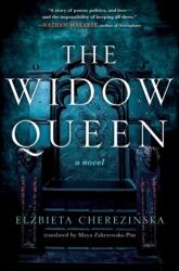 Widow Queen - Elzbieta Cherezinska (ISBN: 9781250218018)