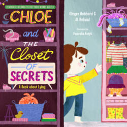 Chloe and the Closet of Secrets (ISBN: 9781645072027)