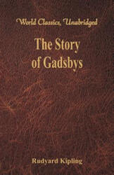 Story of Gadsbys - Rudyard Kipling (ISBN: 9789386686213)