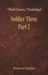 Soldier Three - Part 2 - Rudyard Kipling (ISBN: 9789386686206)