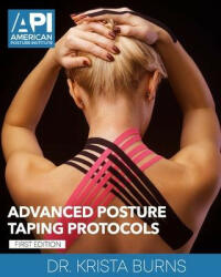 Advanced Posture Taping Protocols - Burns Krista Burns (ISBN: 9781954665002)