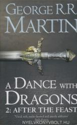 Dance With Dragons: Part 2 After the Feast (2012)