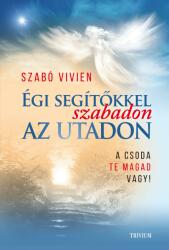 Égi segítőkkel szabadon az utadon (ISBN: 9786156346124)