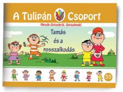 Tamás és a rosszalkodás (ISBN: 9786156328076)