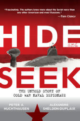 Hide and Seek: The Untold Story of Cold War Naval Espionage (ISBN: 9780471785309)