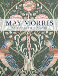May Morris - ANNA MASON (ISBN: 9780500480816)
