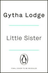 Little Sister - Gytha Lodge (ISBN: 9781405947039)