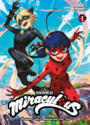 Miraculous - Die Abenteuer von Ladybug und Cat Noir (Manga) - Zag, Riku Tsuchida, Dorothea Klepper (ISBN: 9783741627149)