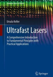 Ultrafast Lasers: A Comprehensive Introduction to Fundamental Principles with Practical Applications (ISBN: 9783030825317)