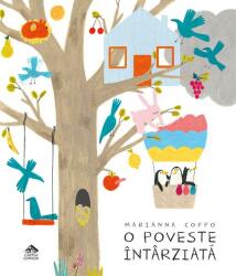 O poveste intarziata - Marianna Coppo (ISBN: 9786068996547)