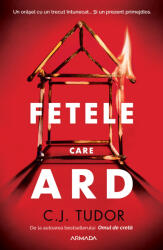 Fetele care ard - C. J. Tudor (2022)