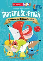 Matemuschetarii (ISBN: 9786063806629)