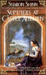 Summers at Castle Auburn - Sharon Shinn (ISBN: 9780441009282)