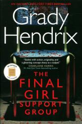 Final Girl Support Group - Grady Hendrix (ISBN: 9781789097467)