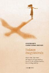 Tudatos önegyüttérzés (ISBN: 9786155786433)