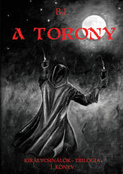A torony (ISBN: 9786156292230)