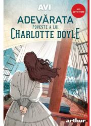Adevarata poveste a lui Charlotte Doyle - AVI (ISBN: 9786060860280)