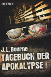 Tagebuch der Apokalypse. Bd. 1 - J. L. Bourne, Ronald M. Hahn (ISBN: 9783453527935)