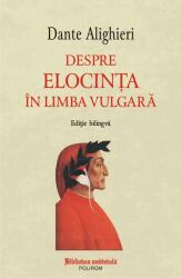 Despre elocința în limba vulgară (ISBN: 9789734689026)