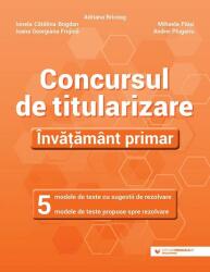 Concursul de titularizare Învățământ primar (ISBN: 9789734735754)