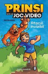 Prinsi intr-un joc video. Atacul invizibil (Volumul 2) - Dustin Brady (ISBN: 9789734734818)