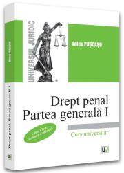 Drept penal. Partea generala I. Editia a II-a, revazuta si adaugita - 2022 - Voicu Puscasu (ISBN: 9786063910036)