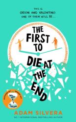 The First to Die at the End (ISBN: 9781398519978)