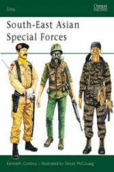 South-East Asian Special Forces - Kenneth Conboy (ISBN: 9781855321069)