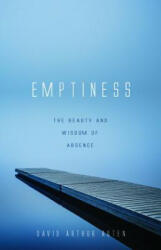 Emptiness - DAVID ARTHUR AUTEN (ISBN: 9781532610615)