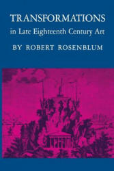 Transformations in Late Eighteenth-Century Art - Robert Rosenblum (ISBN: 9780691003023)