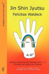 Jin Shin Jyutsu - Felicitas Waldeck (ISBN: 9783942603003)