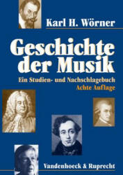 Geschichte der Musik - Karl H. Wörner, Lenz Meierott, Wolfgang Gratzer, Susanna Großmann-Vendrey (ISBN: 9783525278123)
