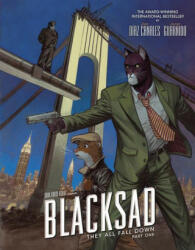 Blacksad: They All Fall Down - Part One - Juanjo Guarnido, Diana Schutz (ISBN: 9781506730578)