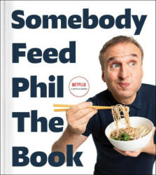 Somebody Feed Phil the Book - Massimo Bottura (ISBN: 9781982170998)