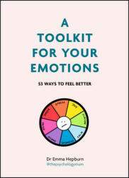 Toolkit for Your Emotions - Dr Emma Hepburn (ISBN: 9781529416213)