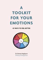 A Toolkit for Your Emotions (ISBN: 9781529416213)