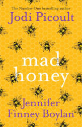 Mad Honey - Jodi Picoult, Jennifer Finney Boylan (ISBN: 9781473692459)