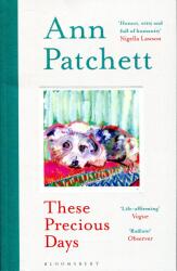 Ann Patchett: These Precious Days (ISBN: 9781526640949)