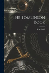 The Tomlinson Book - R. R. (Robert Rood) Buell (ISBN: 9781013601996)