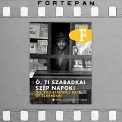 Ó, ti szabadkai szép napok (2022)